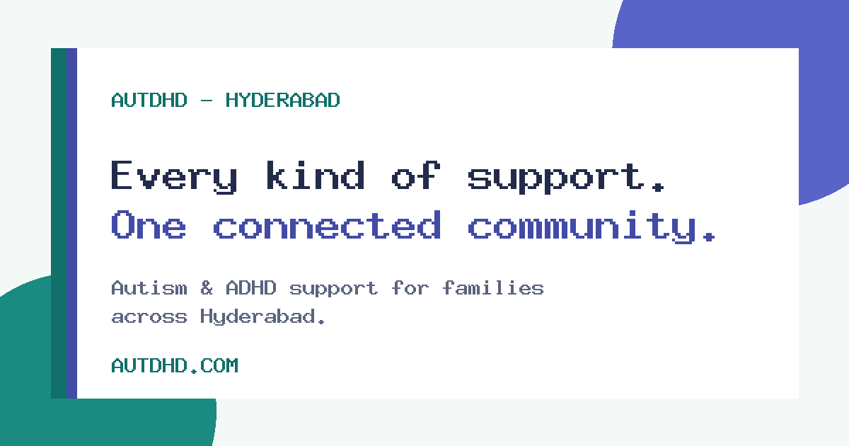 Autism & ADHD Articles for Parents | AutDHD Hyderabad